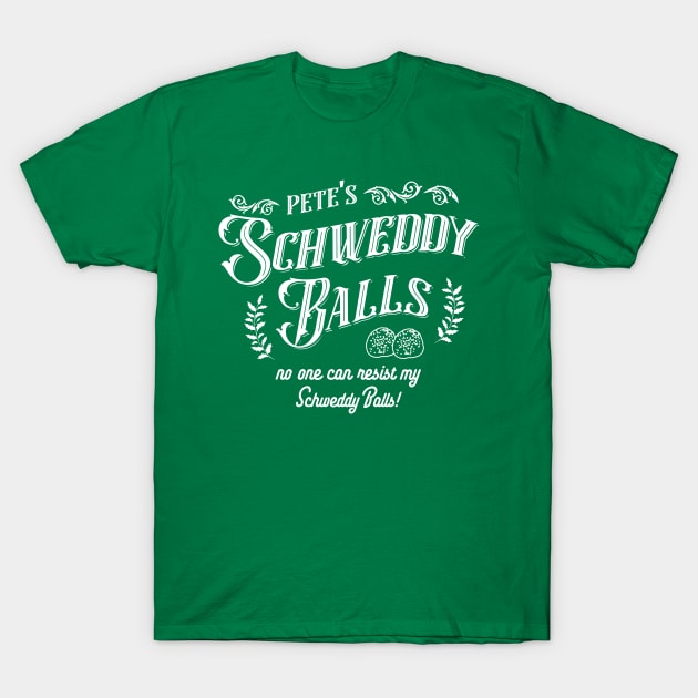 Pete's Schweddy balls T-Shirt by OniSide